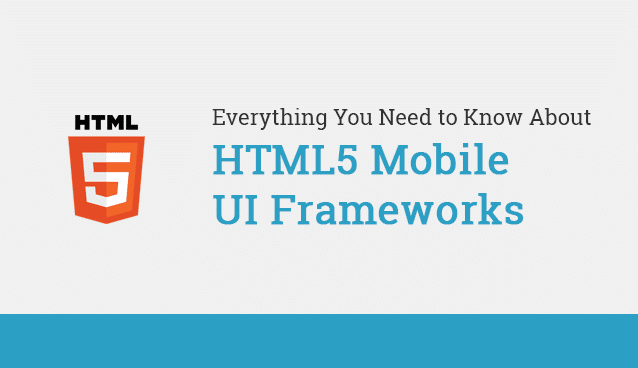 Html Mobile Framework : Top 7: Best Free UI Frameworks for Mobile ...