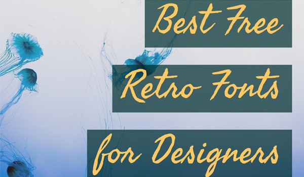 Best Free Retro Fonts for Designers » CSS Author