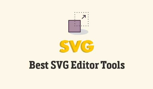 Download 15+ Best SVG Editor For Web Designers » CSS Author